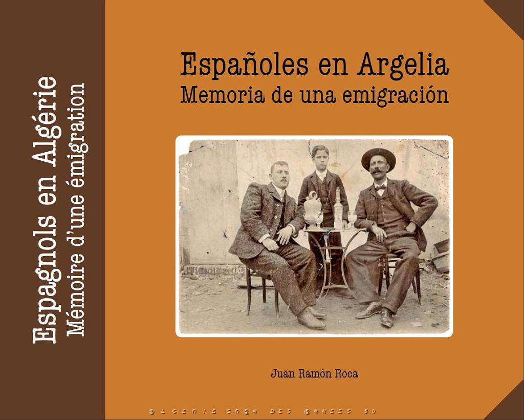 Espanoles en Argelia - livre bilingue Juan Ramon Roca - Alicante.JPG